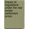 Impact of Regulations Under the Real Estate Settlement Proce door United States Congress Business