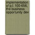 Implementation of P.L. 100-656, the Business Opportunity Dev
