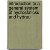 Introduction to a General System of Hydrostaticks and Hydrau by Stephen Switzer