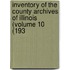 Inventory of the County Archives of Illinois (Volume 10 (193