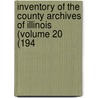 Inventory of the County Archives of Illinois (Volume 20 (194 door Illinois Historical Records Survey