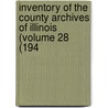 Inventory of the County Archives of Illinois (Volume 28 (194 door Illinois Historical Records Survey