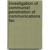 Investigation of Communist Penetration of Communications Fac by United States. Congress. Activities