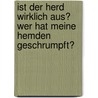 Ist der Herd wirklich aus? Wer hat meine Hemden geschrumpft? door Mark Spörrle