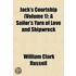 Jack's Courtship (Volume 1); A Sailor's Yarn of Love and Shi