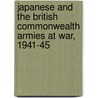 Japanese And The British Commonwealth Armies At War, 1941-45 door Tim Moreman