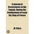 Journal of Occurrences at the Temple, During the Confinement