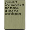 Journal of Occurrences at the Temple, During the Confinement by M. Clï¿½Ry