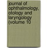 Journal of Ophthalmology, Otology and Laryngology (Volume 10 door Homoeopathic American Homoeopathic