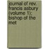 Journal Of Rev. Francis Asbury (volume 1); Bishop Of The Met