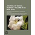 Journal of Social Science (26-27; Nos. 29-30); Containing th