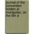 Journal of the Convention Holden at Montpelier, on the 6th D