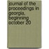 Journal of the Proceedings in Georgia, Beginning October 20