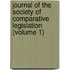 Journal of the Society of Comparative Legislation (Volume 1)