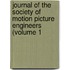 Journal of the Society of Motion Picture Engineers (Volume 1