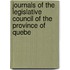 Journals of the Legislative Council of the Province of Quebe