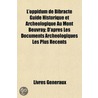 L'Oppidum de Bibracte Guide Historique Et Archologique Au Mo door Livres G.N. Raux