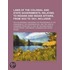 Laws of the Colonial and State Governments, Relating to Indi