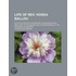 Life Of Rev. Hosea Ballou (volume 4); With Accounts Of His W