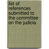List of References Submitted to the Committee on the Judicia door Library Of Congress. Bibliography