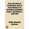 Lives and Letters of the Devereux, Earls of Essex (Volume 1) door Walter Bourchier Devereux