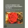 Lives of Eminent and Illustrious Englishmen (Volume 8); From door George Godfrey Cunningham