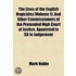Lives of the English Regicides (Volume 1); And Other Commiss