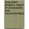 Long Wharf Phase Ii, Report Of Conclusions And Recommendatio door Boston Redevelopment Authority