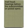 Mail Fraud; Hearings Before the Subcommittee on Postal Opera door United States. Services