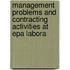 Management Problems And Contracting Activities At Epa Labora