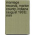 Marriage Records, Marion County, Indiana (August 1933); Mini