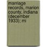 Marriage Records, Marion County, Indiana (December 1933); Mi