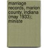 Marriage Records, Marion County, Indiana (May 1933); Ministe