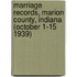 Marriage Records, Marion County, Indiana (October 1-15 1939)