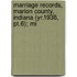 Marriage Records, Marion County, Indiana (yr.1938, Pt.6); Mi