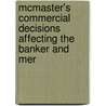 McMaster's Commercial Decisions Affecting the Banker and Mer door James Smith McMaster
