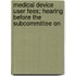 Medical Device User Fees; Hearing Before the Subcommittee on
