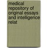 Medical Repository of Original Essays and Intelligence Relat by Samuel Latham Mitchell