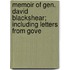 Memoir of Gen. David Blackshear; Including Letters from Gove