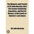 Memoirs and Travels of Sir John Reresby, Bart; The Former Co