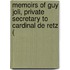 Memoirs of Guy Joli, Private Secretary to Cardinal de Retz (