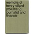 Memoirs of Henry Villard (Volume 2); Journalist and Financie