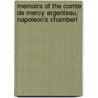 Memoirs of the Comte de Mercy Argenteau, Napoleon's Chamberl by Francois Joseph Mercy-Argenteau