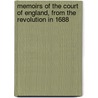 Memoirs of the Court of England, from the Revolution in 1688 by John Heneage Jesse
