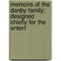 Memoirs of the Danby Family; Designed Chiefly for the Entert