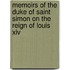 Memoirs Of The Duke Of Saint Simon On The Reign Of Louis Xiv