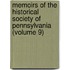 Memoirs of the Historical Society of Pennsylvania (Volume 9)