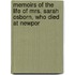 Memoirs of the Life of Mrs. Sarah Osborn, Who Died at Newpor