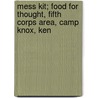 Mess Kit; Food for Thought, Fifth Corps Area, Camp Knox, Ken by Citizens' Military Training Camps
