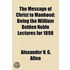 Message of Christ to Manhood; Being the William Belden Noble